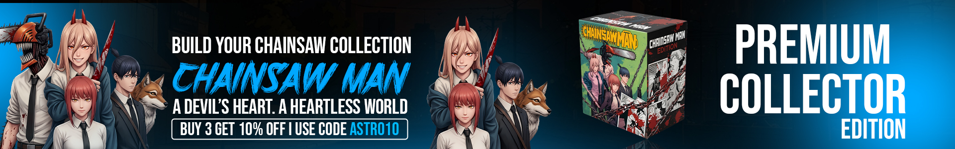 Chainsaw Man Premium Collector Edition — Buy 3 Get 10% Off, code ASTRO10