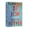 Reminders of Him/ It Ends with Us/ Ugly Love Novel By Colleen Hoover Novels Book In English for Adult New York Times