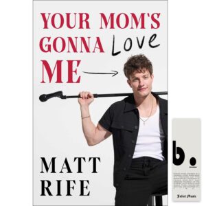 Your Mom’s Gonna Love Me By Matt Rife & Juliet Music